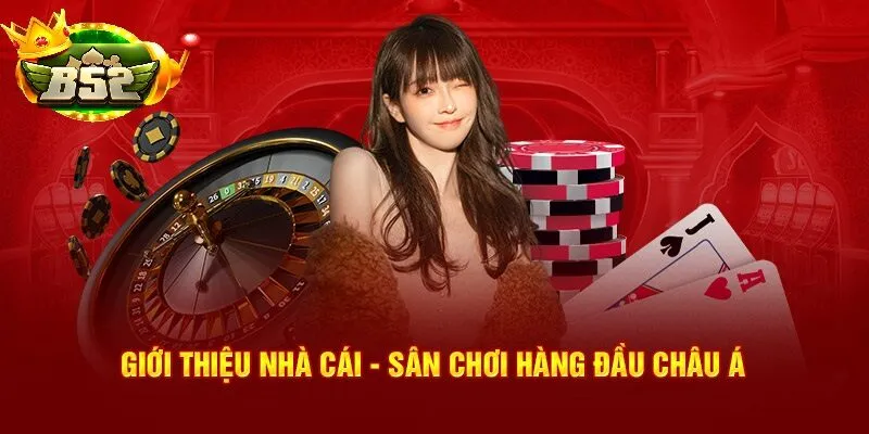 Giới Thiệu B52 Club – Cổng Game Uy Tín Hàng Đầu 2025